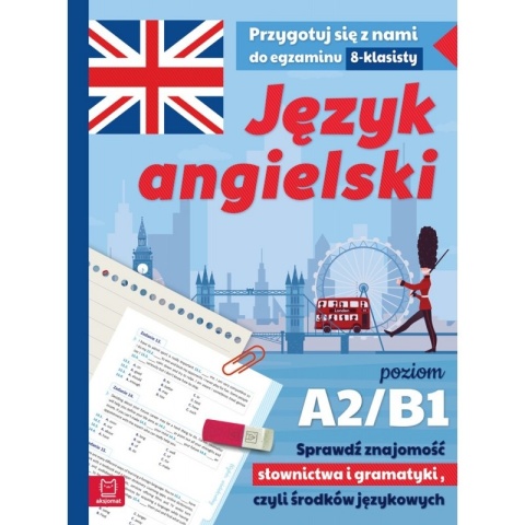 JĘZYK ANGIELSKI POZIOM A2/B1