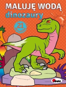 MALUJĘ WODĄ DINOZAURY