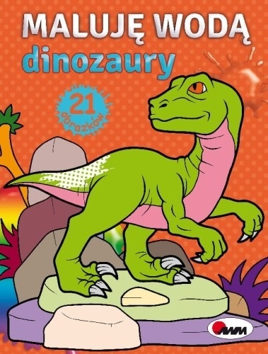 MALUJĘ WODĄ DINOZAURY