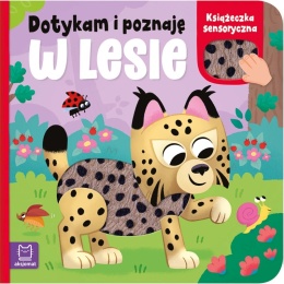 DOTYKAM I POZNAJĘ W LESIE